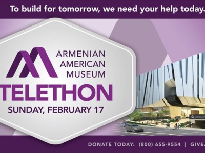 Armenian American Museum Telethon to be held on February 17