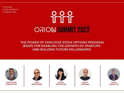 Աշխատակիցների բաժնետիրացման ծրագիրը Orion Summit 2022-ի առանցքային թեմաներից մեկն է
