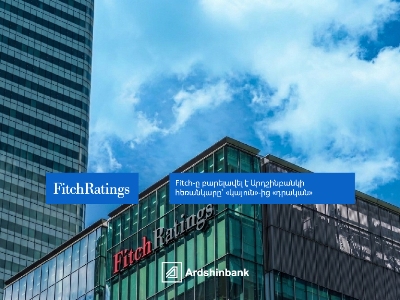 Fitch Has Upgraded Ardshinbank’s Outlook From Stable to Positive 