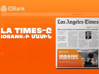 IDBank Goes Global: Mher Abrahamyan's Interview with the Los Angeles Times
