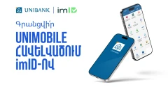 It is now possible to register in Unibank’s mobile application through imID as well