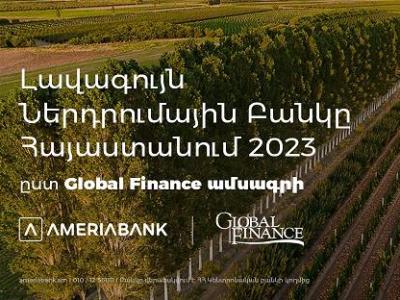 Ameriabank honored as the Best Investment Bank in Armenia for 2023 by Global Finance