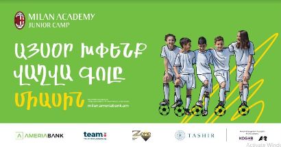 Milan Academy Junior Camp to take place in Armenia, leading companies to come together to assist provinces’ youth