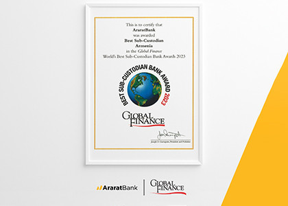 AraratBank Named Armenia’s Best Sub-Custodian Bank by Global Finance