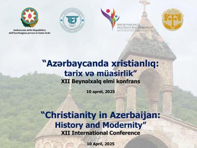 Alert: ‘Christianity in Azerbaijan: History and Modernity’ international conference taking place in the Vatican