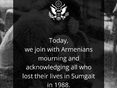 US Embassy: Today, we join with Armenians mourning all who lost their lives in Sumgait in 1988