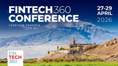 Международная конференция FINTECH360 соберет в Ереване 500 участников