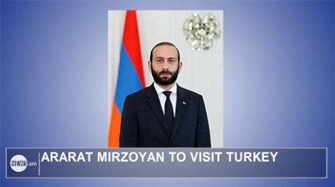 RMENIAN NEWS: ARARAT MIRZOYAN TO VISIT TURKEY