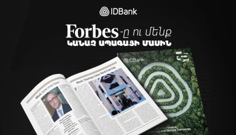 Digital Future and Sustainable Development: IDBank's Chairman of the Management Board in an Interview with Forbes