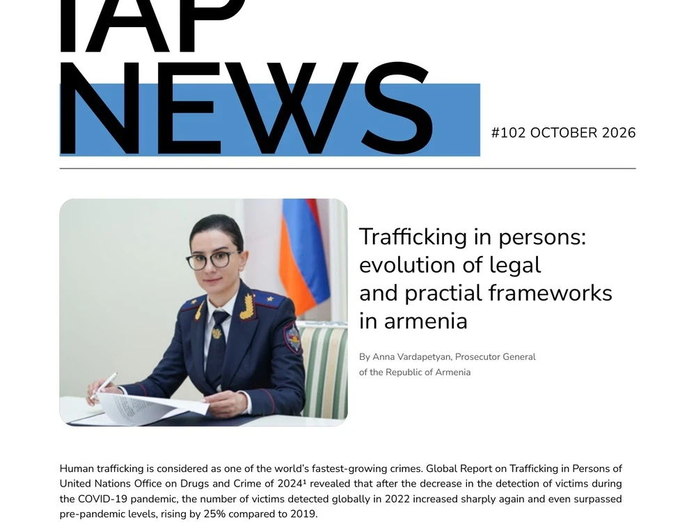 Աննա Վարդապետյանի հոդվածը հրապարակվել է Դատախազների միջազգային ասոցիացիայի մասնագիտական պարբերականում